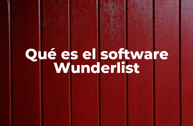 Qué es el Software Wunderlist