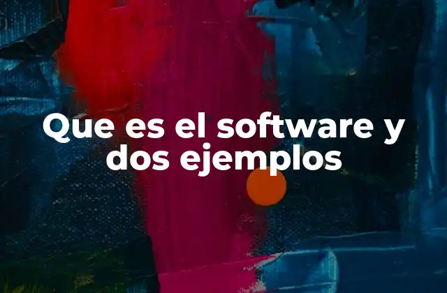 Cómo el software impulsa la tecnología moderna