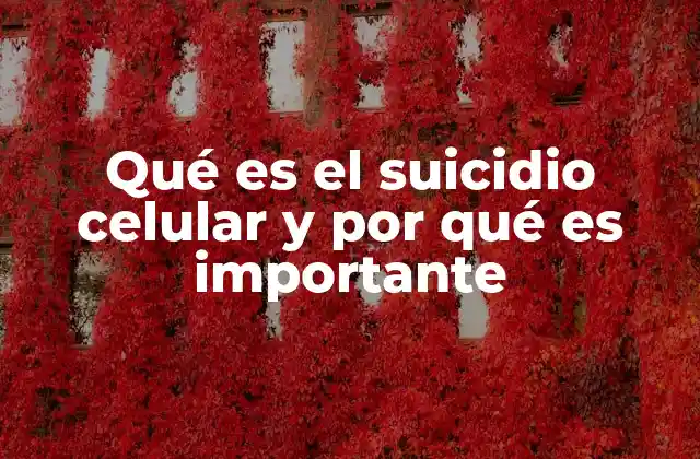 Qué es el Suicidio Celular y por Qué es Importante