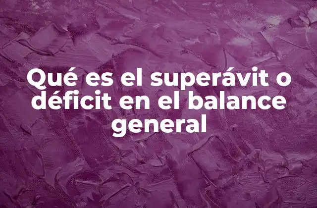El equilibrio entre activos, pasivos y patrimonio