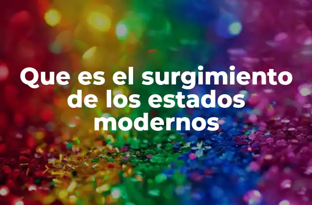 El paso de lo feudal a lo nacional