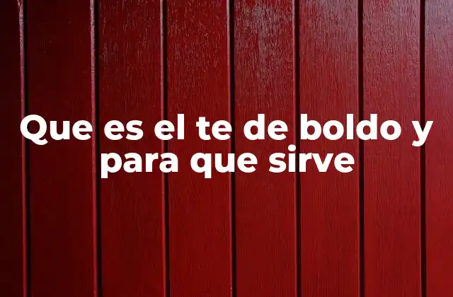 Beneficios del boldo para la salud