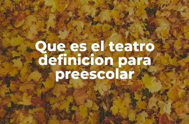 El teatro como herramienta de aprendizaje en las primeras etapas