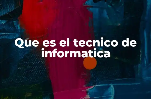El rol del técnico en el entorno digital moderno