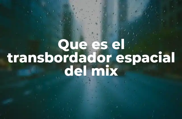 Que es el Transbordador Espacial Del Mix