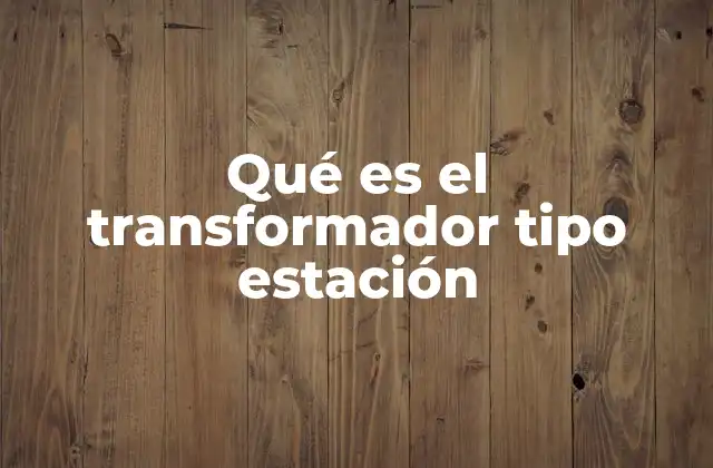 El papel de los transformadores en el sistema eléctrico