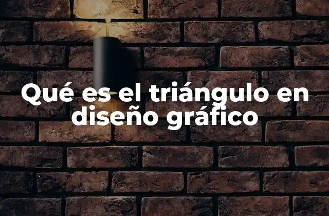 Qué es el Triángulo en Diseño Gráfico