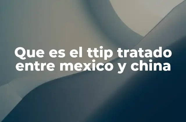 Diferencias entre el TTIP y otros acuerdos comerciales internacionales
