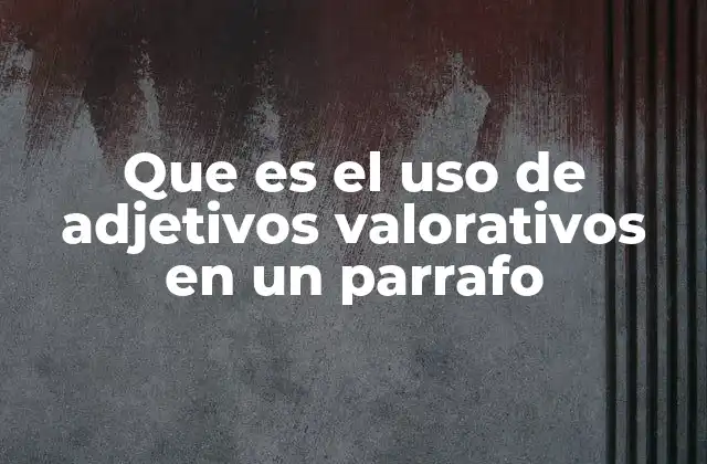 La importancia de transmitir juicios subjetivos en la escritura