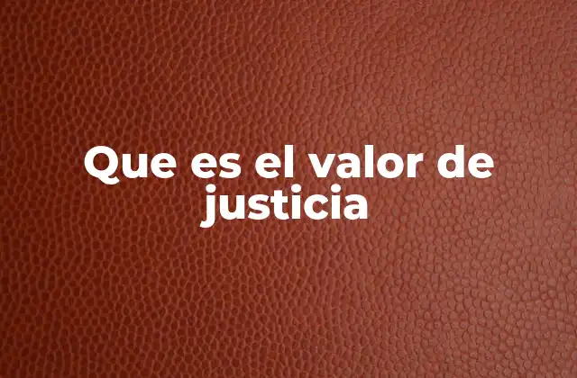 La justicia como base de una sociedad funcional