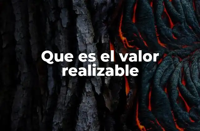 Que es el Valor Realizable