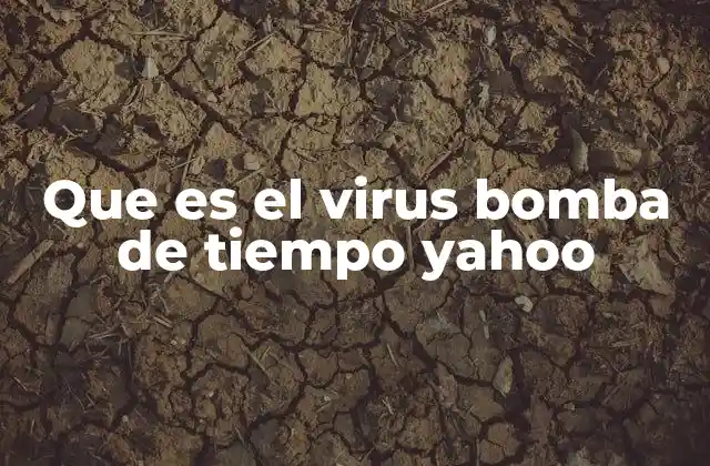 Cómo funciona un virus bomba de tiempo