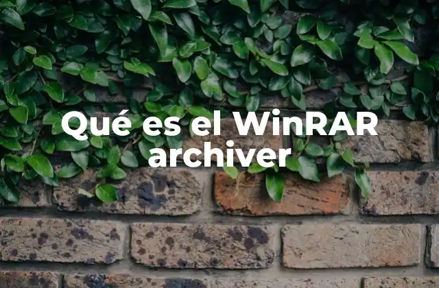Qué es el Winrar Archiver
