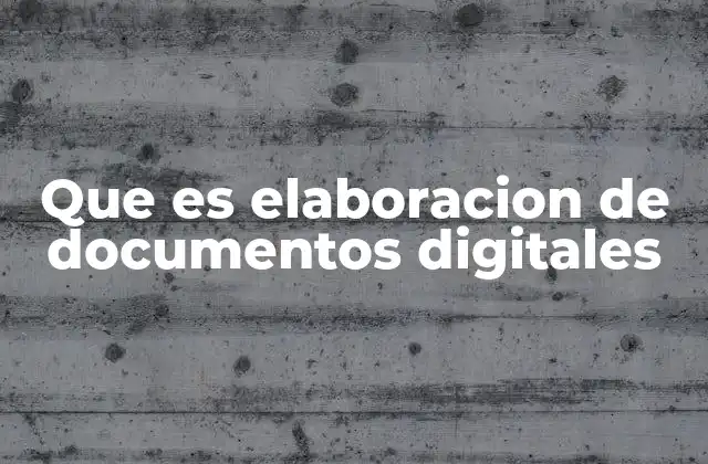 La importancia de la digitalización en la gestión de información
