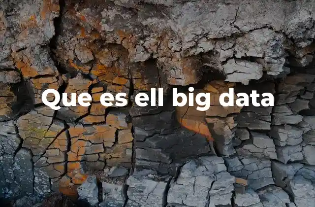 La importancia del manejo de datos masivos en la era digital