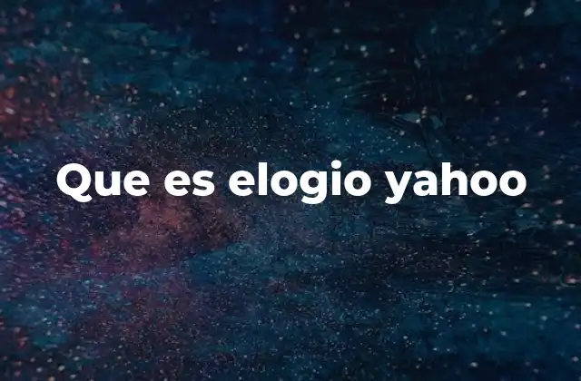 Que es Elogio Yahoo