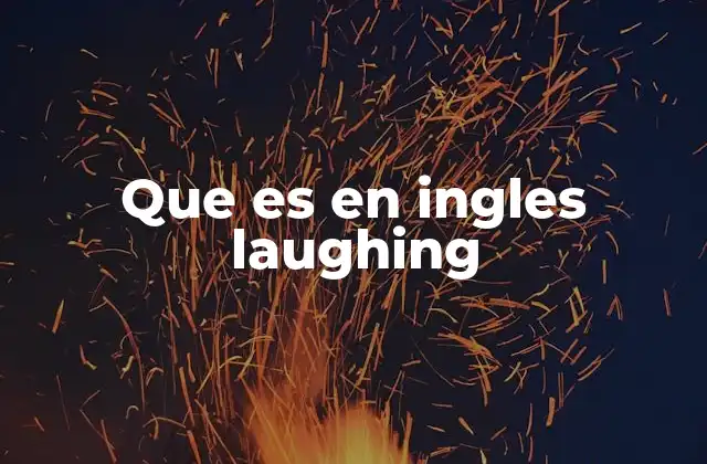 El papel de la risa en el idioma inglés