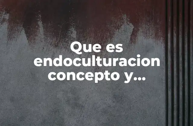 La formación cultural y el rol de la familia en el proceso