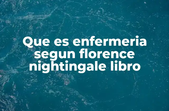 Que es Enfermeria Segun Florence Nightingale Libro 2 La visión de Florence Nightingale sobre el cuidado profesional