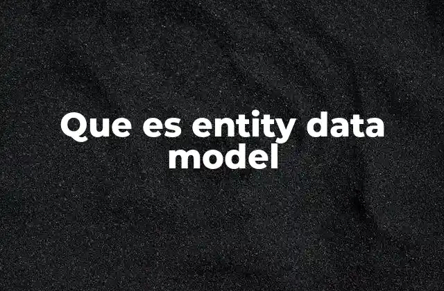 Que es Entity Data Model