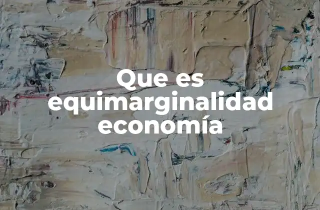 El equilibrio en la toma de decisiones económicas