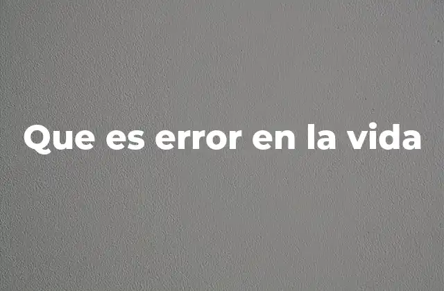 La importancia de aceptar el error como parte del crecimiento