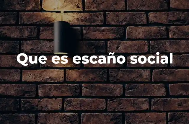 Que es Escaño Social
