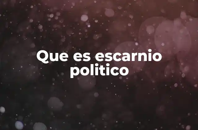 Que es Escarnio Politico