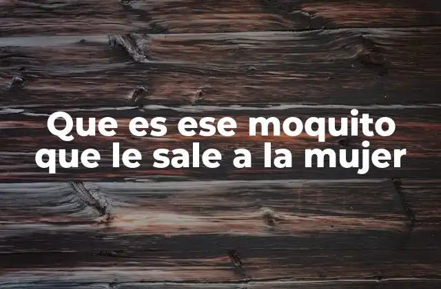 Que es Ese Moquito que Le Sale a la Mujer 2 Cuando la emoción se manifiesta de forma inesperada