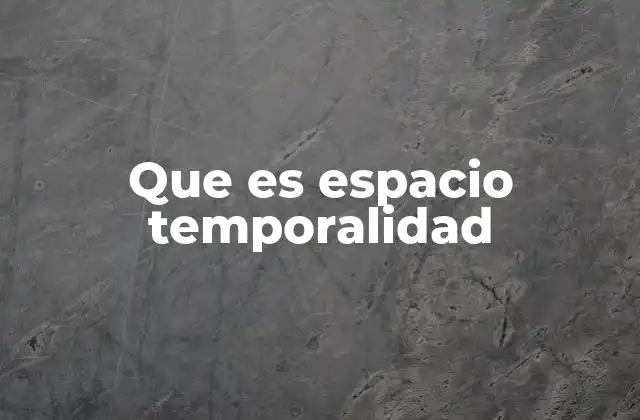 La importancia del contexto espacio-temporal en el análisis de fenómenos