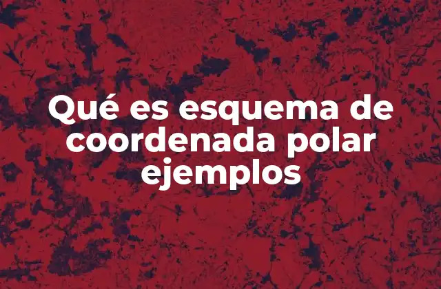 Características del sistema de coordenadas polares