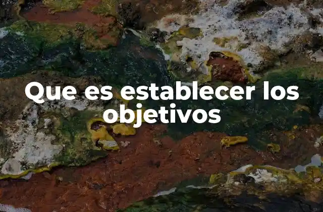 La importancia de tener una visión clara antes de actuar