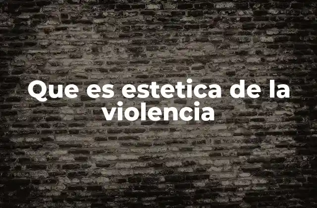 El arte como reflejo de la violencia