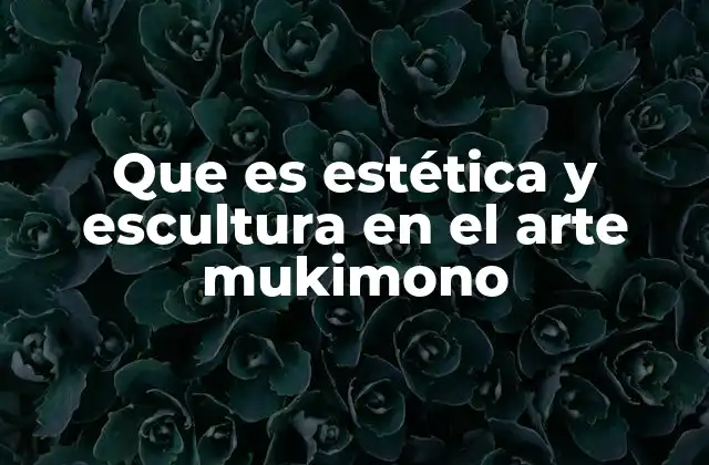 El arte de la simetría y la naturalidad en el mukimono