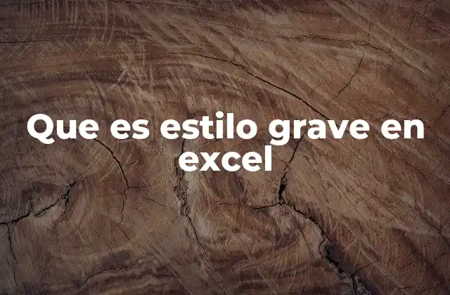 Que es Estilo Grave en Excel 2 Cómo resalta la información con estilos de texto en Excel