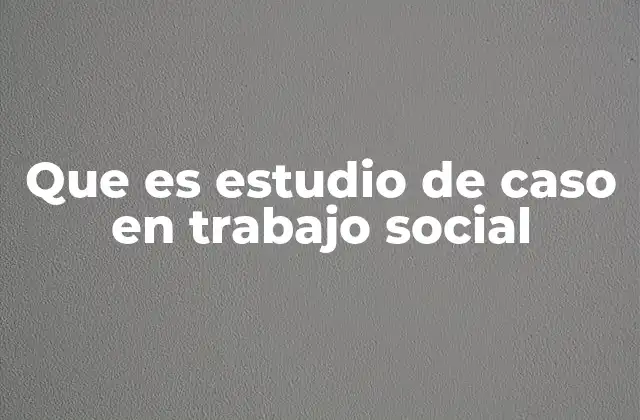 La importancia del análisis en profundidad en el trabajo social