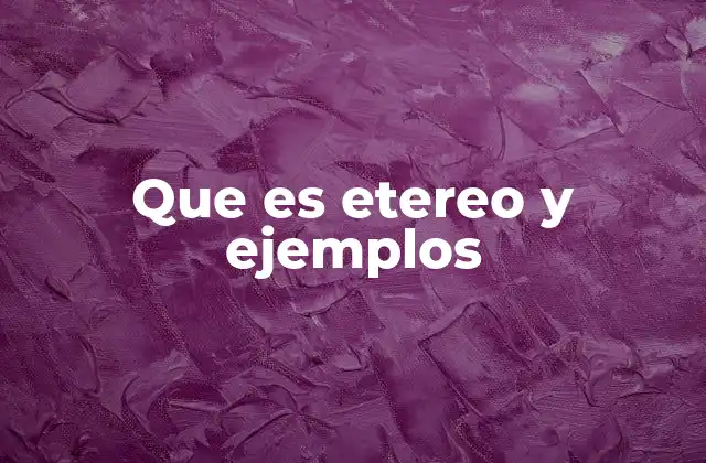 Que es Etereo y Ejemplos 2 Lo etéreo en el lenguaje cotidiano