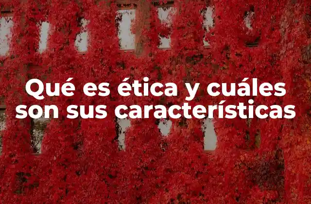 El papel de la ética en la toma de decisiones