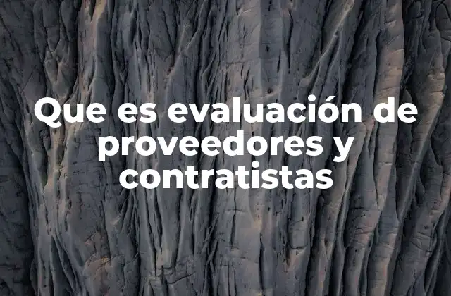 La importancia de la gestión eficaz de proveedores y contratistas