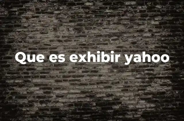 La relevancia de Yahoo en el contexto digital actual