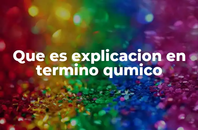 Que es Explicacion en Termino Qumico 2 La importancia de los modelos químicos en la explicación