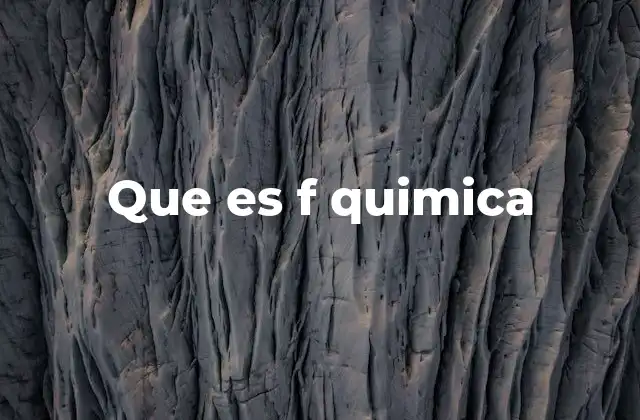 El uso de la letra F en notación química y fórmulas