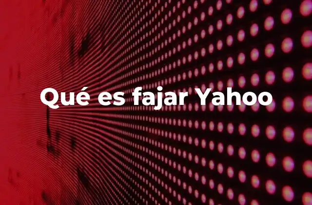 Qué es Fajar Yahoo 2 La evolución del lenguaje digital y sus expresiones
