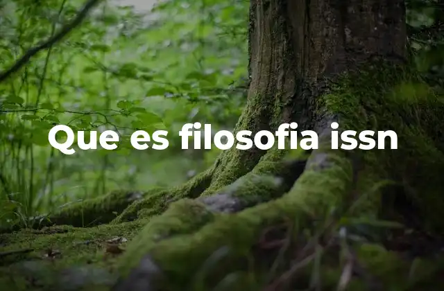 Que es Filosofia Issn