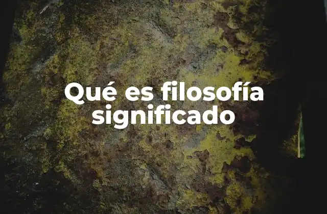 El origen del pensamiento filosófico y su evolución