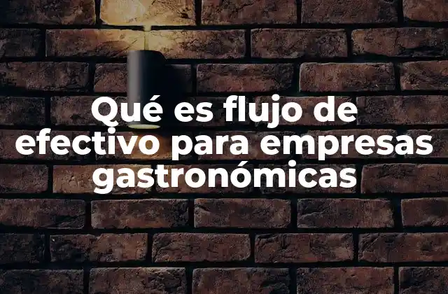 La importancia de la liquidez en el sector gastronómico
