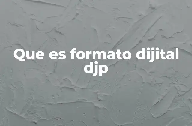 Que es Formato Dijital Djp 2 La importancia del formato DJP en la justicia digital