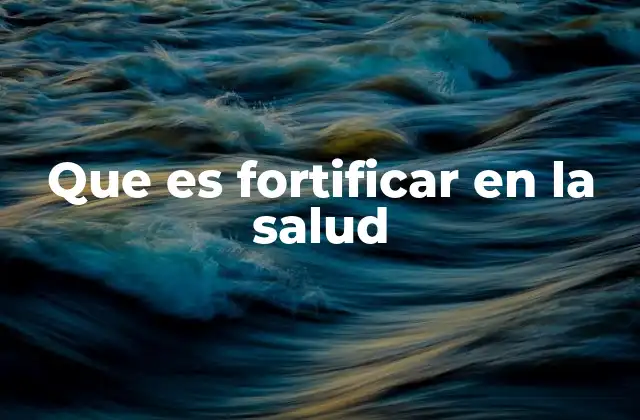 El papel de la nutrición en la fortificación del cuerpo