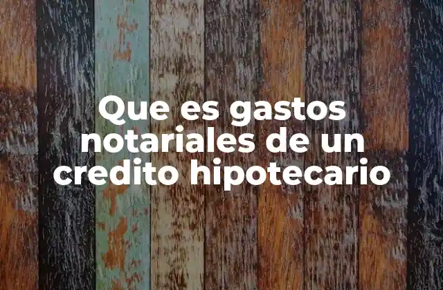Que es Gastos Notariales de un Credito Hipotecario 2 Importancia de los gastos notariales en el proceso de adquisición de vivienda