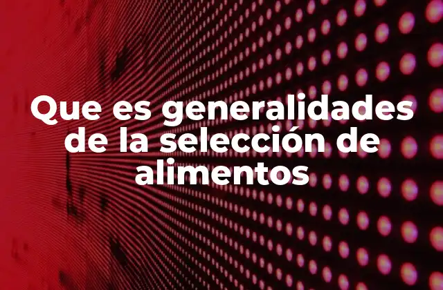 Factores que influyen en la elección de alimentos